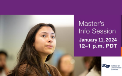 UCSF Master of Science in Global Health Information Session