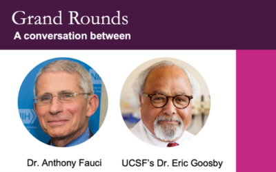 IGHS Grand Rounds / CPPR Conversation Series with Anthony Fauci and Eric Goosby