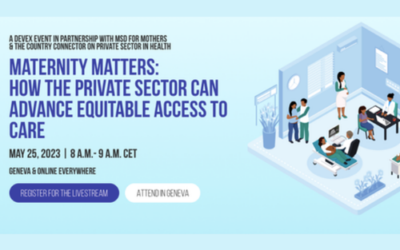 MSD for Mothers: Maternity Matters – How the Private Sector can Advance Equitable Access to Care