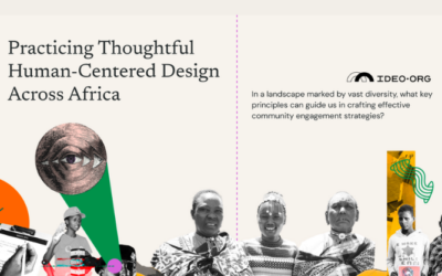 Practicing Thoughtful Human-Centered Design Across Africa