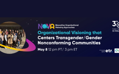 Organizational Visioning that Centers Transgender/Gender Nonconforming Communities