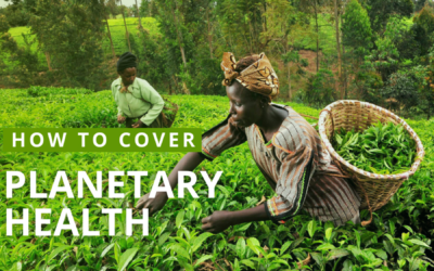 How to Cover Planetary Health
