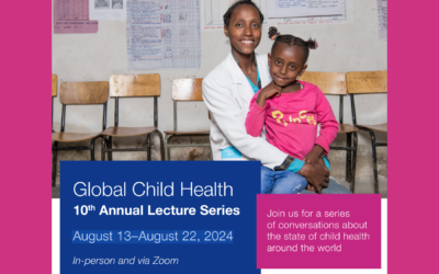 Global Child Health Lecture Series 2024