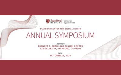 Stanford Center for Digital Health Annual Symposium