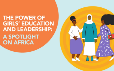 The Power of Girls’ Education and Leadership: A Spotlight on Africa