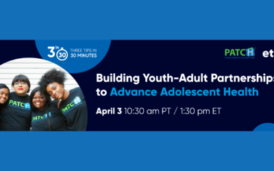 Building Youth-Adult Partnerships to Advance Adolescent Health